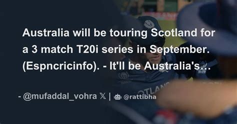 Australia Will Be Touring Scotland For A Match T I Series In