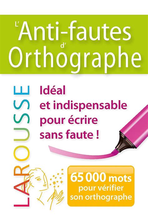 Amazon L Anti Fautes D Orthographe 9782035938763 Collectif Books