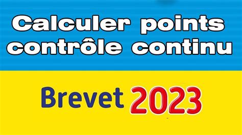 Comment calculer les points du contrôle continu pour le brevet 2023