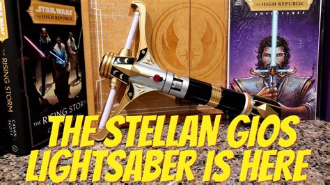 Stellan Gios Legacy Lightsaber Hilt Unboxing The First High Republic