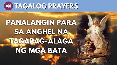 Panalangin Para Sa Anghel Na Tagapag Alaga Ng Mga Bata Tagalog Prayer