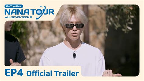 Weverse Seventeen Media Nana Tour With Seventeen Official Trailer