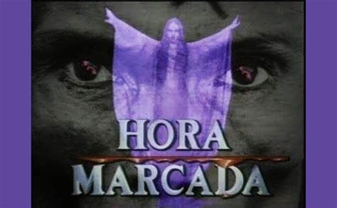 Recordando El Famoso Programa De La Hora Marcada Qu Miedo