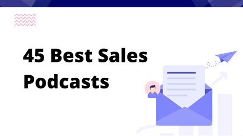 The 45 Best Sales Podcasts That Will Get You Promoted