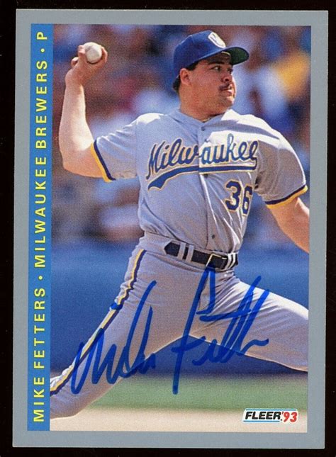 1993 Fleer Mike Fetters Signed Card Autograph Auto Brewers Angels Ebay