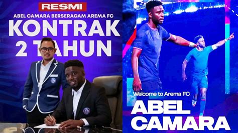 INI YANG DI TUNGGU AREMA ABEL CAMARA STRIKER BARU AREMA BERITA AREMA