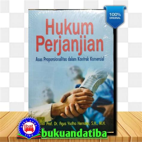 Jual Hukum Perjanjian Asas Proporsionalitas Dalam Kontrak Komersial Di