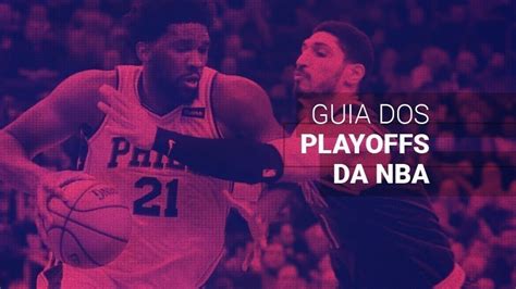 Tudo Sobre Os Playoffs Da NBA 2020 O Guia Completo