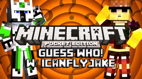 Minecraft Pocket Edition Guess Who Minigame W Icanflyjake Youtube