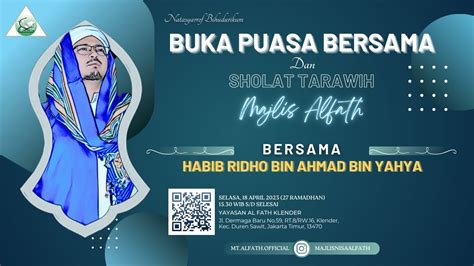 Buka Puasa Bersama Shalat Tarawih Berjamaah Majelis Al Fath Youtube