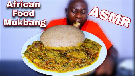 African Food Mukbang Wheat Fufu And Egusi Soup Mukbang Asmr Youtube