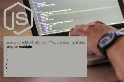 JavaScript Multiline String Learn How To Use Template Literals