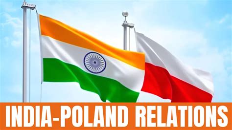 India-Poland Relations - PWOnlyIAS