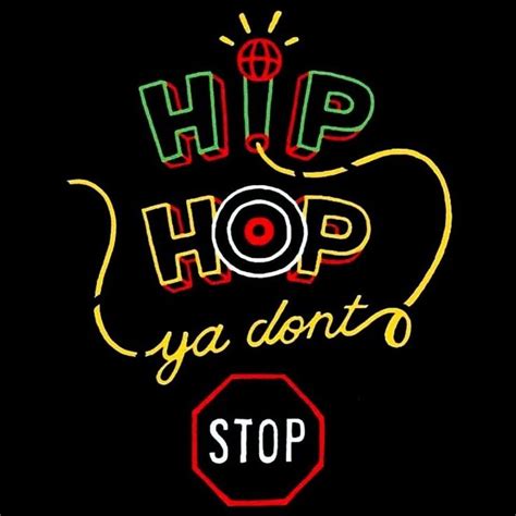 Pin By Marcel Cerri On Hiphop Hip Hop Quotes Hip Hop Art Typography