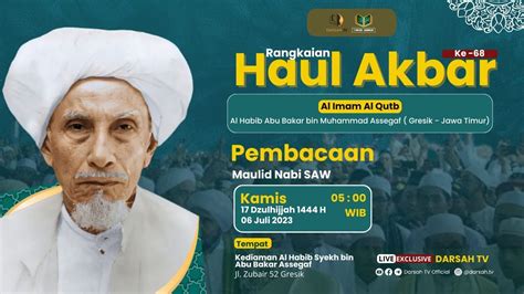 Live Pembacaan Maulid Nabi SAW Haul Al Qutb Al Habib Abu Bakar Bin