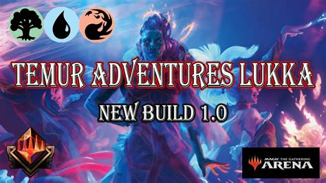 Strixhaven Temur Adventures Lukka Back To Top 1200 Mythic Standard BO3