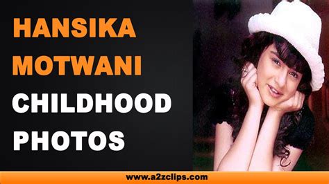 Hansika Motwani Childhood Photos Youtube