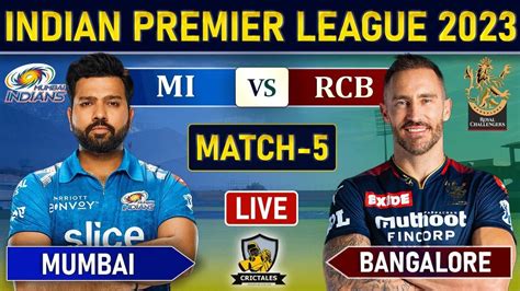 Ipl Live Royal Challengers Bangalore Vs Mumbai Indians 5th T20 Live