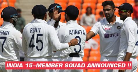 India Finalizes 15 Member Squad For The Wtc Final Kl Rahul Misses Out