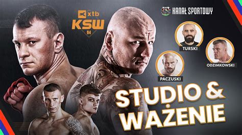 XTB KSW 94 STUDIO I CEREMONIA WAŻENIA SZPILKA WRZOSEK BARTOSIŃSKI