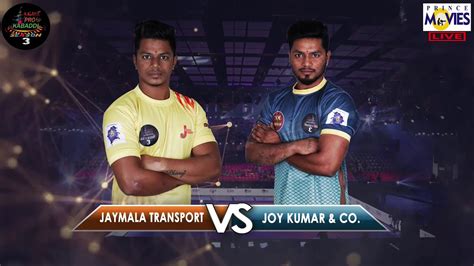 JAY MALA TRANSPORT V S JOY KUMAR KALHER PRO KABADDI SEASON 3