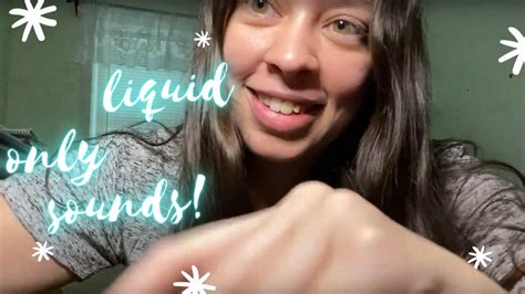 Asmr 😴 Assorted Liquid Sounds 💧 Youtube