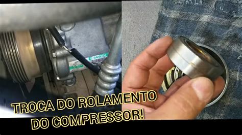 Troca Do Rolamento Do Compressor Do Ar Condicionado Youtube