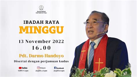 Ibadah Raya 2 GBIS Cepu 13 November 2022 Pdt Darmo Handoyo YouTube