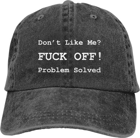 Don T Like Me Fuck Off Problem Solved Baseball Cap Vintage Washed