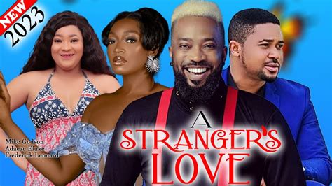 A Strangers Love 2023 Movie Frederick Leonard Mike Godson Adaeze