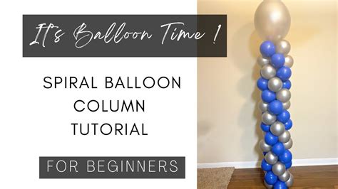 Spiral Balloon Column Tutorial Balloons For Beginners Kiandria