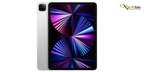 کالابلاگ نقد و بررسی مشخصات تبلت اپل مدل Apple Ipad Pro 11 2021 5g