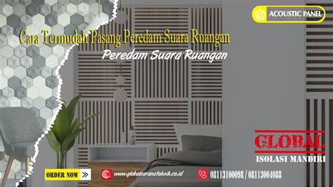 Cara Mudah Pasang Peredam Suara Ruangan