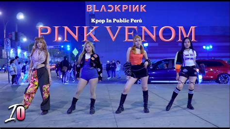 Kpop In Public One Take Blackpink 블랙핑크 Pink Venom Dance Cover By Girls Shine Perú Debut