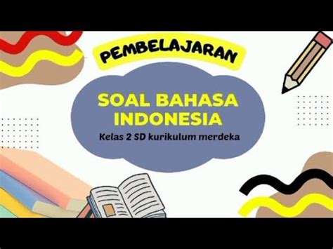 Bahasa Indonesia Kelas Sd Tentang Kata Ungkapan Kalimat Ajakan