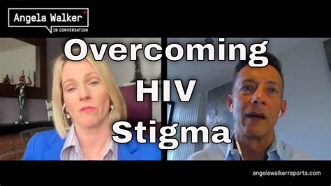 Living With Hiv Overcoming Stigma And Being Healthy With Matthew