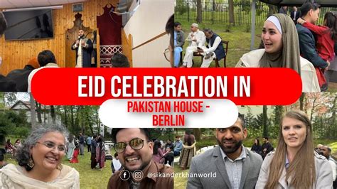 Eid Mubarak From Germany Eid Celebration In Pakistan House In Berlin