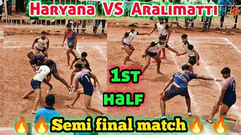 Semi Final Match St Half Aralimatti Vs Hariyana Kabaddi Match I