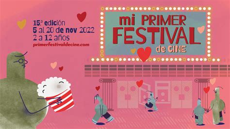 Programació 2022 Other Locations Mi Primer Festival De Cine