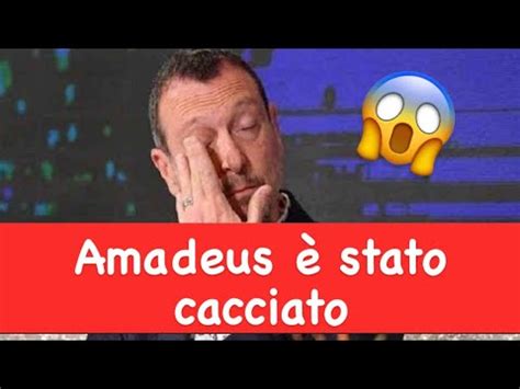 Sanremo Amadeus Stato Cacciato Youtube