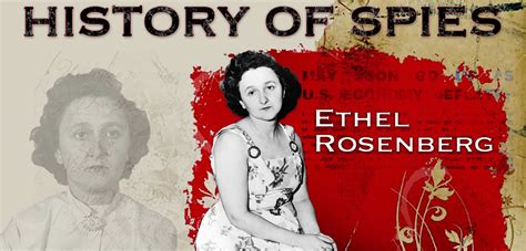 Ethel Rosenberg HistoryofSpies Your Resource For Espionage On