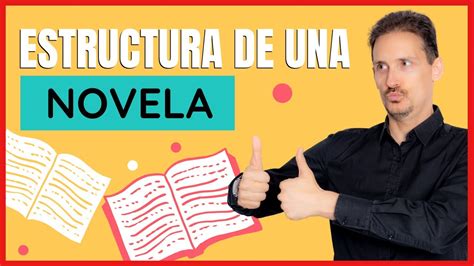 Estructura De Una Novela Youtube