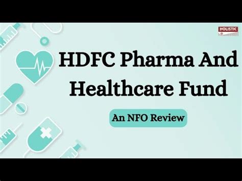 HDFC Pharma And Health Care Fund An NFO Review I YouTube