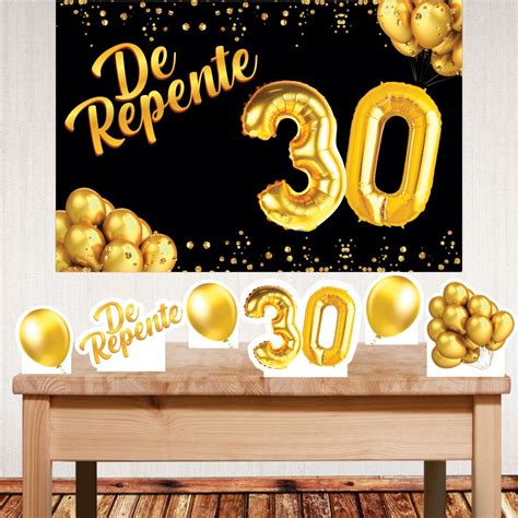 Kit festa decoração aniversário De Repente 30 painel e displays de