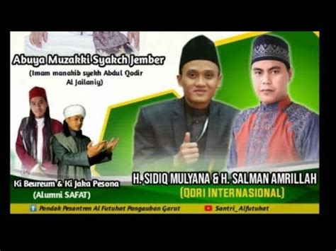 H Sidiq Mulyana Dan H Salman Amrillah Duet Sholawat Al Kirom Terbaruu