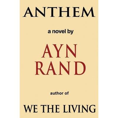 Anthem - By Ayn Rand (paperback) : Target