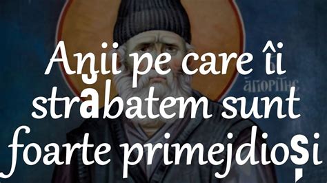 Anii pe care îi străbatem sunt foarte primejdioși Sf Paisie Aghioritul