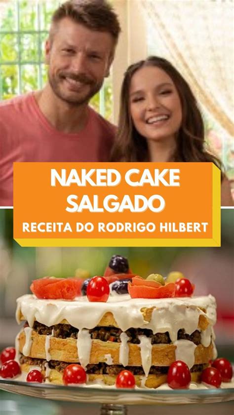 Aprenda A Fazer NAKED CAKE SALGADO Receitas Receitas Saborosas
