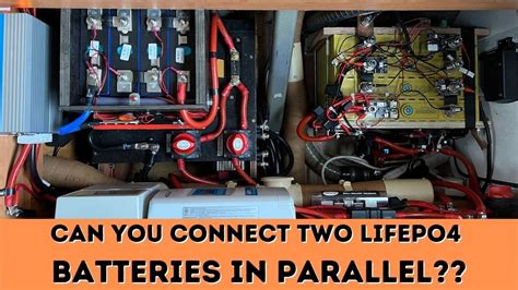 Can You Connect Two Lifepo4 Batteries In Parallel Youtube