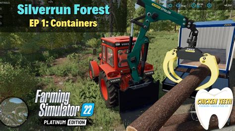 Silverrun Forest Ep Logging Starting With Containers And Delivering